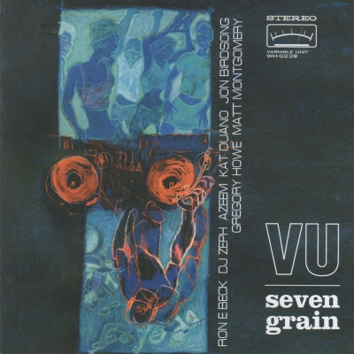 A photo of the cover of the Wide Hive Release, Seven Grain, by Vertical Unit